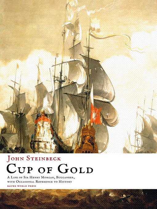 Title details for Cup of Gold by John Steinbeck - Available